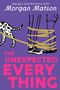 Morgan Matson, The Unexpected Everything. Illustration: Beine in Sneakers, umwickelt von einer Hundeleine, Hund neben ihnen.