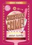 „ADVENT ROMANCE. 24 chapters to open before Christmas! IT'S CHRISTMAS CRIME! ANOUK FILIPPINI.“ Ein Kuchen mit Messer., Buch