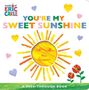 "YOU'RE MY SWEET SUNSHINE" in bunten Buchstaben. Strahlende Sonne, Herzen, Blumen. Fröhliches, kinderfreundliches Design., Buch
