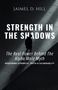 Jaimel D Hill: Strength in the Shadows, Buch
