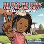 Ernest Lecounte: Hi It's Me Ella, the One and Only!, Buch