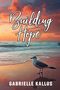 Gabrielle Kallus: Building Hope, Buch
