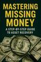 Tom Geisler: Mastering Missing Money, Buch