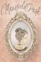 „Mansfield Park“ in geschwungener Schrift über einem verzierten Spiegelrahmen mit einer Frau, die vom Betrachter wegschaut., Buch