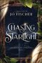 Jo Fischer: Chasing Starlight, Buch