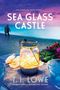 T I Lowe: Sea Glass Castle, Buch