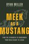 "Meek as a Mustang" zeigt Text und ein Pferd im Hintergrund, mit einem Zitat über Stärke und Hingabe an Jesus., Buch