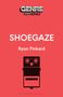 Ryan Pinkard: Shoegaze, Buch