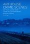 Geoff King: Arthouse Crime Scenes, Buch