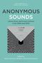 Anonymous Sounds, Buch
