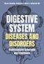 Myrna Chandler Goldstein: Digestive System Diseases and Disorders, Buch