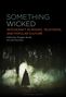 Something Wicked, Buch