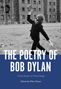 „The Poetry of Bob Dylan“, „Thirty Essays on Thirty Songs“, „Edited by Mike Chasar“. Schwarz-Weiß-Foto einer Person.