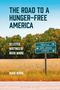 Mark Winne: The Road to a Hunger-Free America, Buch