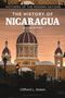 Clifford L Staten: The History of Nicaragua, Buch