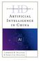 Buchtitel: "Historical Dictionary of Artificial Intelligence in China". Autoren: Lawrence R. Sullivan, Nancy Liu-Sullivan., Buch