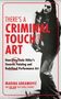 Marina Abramovic: There's a Criminal Touch to Art, Buch
