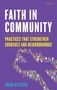 "Faith in Community. Practices That Strengthen Churches and Neighborhoods. Brian Stiltner." Illustration: Menschen formen ein Kreuz.