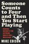 „Someone Counts to Four and Then You Start Playing. Radical Insights for Aspiring Rock’n’Roll Musicians. Mike Edison.“ Schwarz-weiß Bild eines Gitarristen., Buch