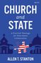 "CHURCH and STATE," darunter "A Practical Theology for Faith-Based Collaboration" und der Name "ALLEN T. STANTON". Silhouetten von Kirche und Staat mit einem Puzzle in Flaggenoptik.