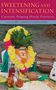 Sweetening and Intensification, Buch, Buch
