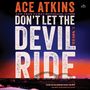 Ace Atkins: Don't Let the Devil Ride, MP3-CD