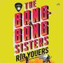 Rio Youers: Bang-Bang Sisters, MP3-CD