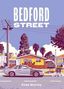 "Bedford Street", Ross Murray. Illustration von Vorstadt mit Autos, Bäumen, Häusern und Personen in einer ruhigen Szene., Buch