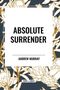 Andrew Murray: Absolute Surrender, Buch