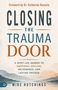 Mike Hutchings: Closing the Trauma Door, Buch