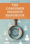 Danielle Sarver Coombs: The Consumer Insights Handbook, Buch