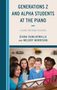 Diana Dumlavwalla: Generations Z and Alpha Students at the Piano, Buch