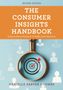 Danielle Sarver Coombs: The Consumer Insights Handbook, Buch