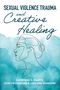 "Sexual Violence Trauma and Creative Healing" in kräftiger Schrift, darunter eine stilisierte Linienzeichnung eines Profils in Blau.