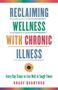 „Reclaiming Wellness with Chronic Illness“ in bunten Buchstaben, darunter eine Sonnenblume., Buch