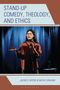 "Stand-up Comedy, Theology, and Ethics". Eine Frau spricht auf einer Bühne in ein Mikrofon., Buch