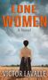 Victor Lavalle: Lone Women, Buch