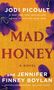 Jodi Picoult: Mad Honey, Buch