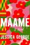 Jessica George: Maame, Buch
