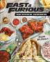 Insight Editions: Fast & Furious: Salud Mi Familia: The Official Cookbook, Buch