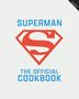 Elena Craig: DC: Superman: The Official Cookbook, Buch