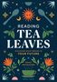 April Wall: Reading Tea Leaves, Buch