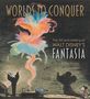 J. B. Kaufman: Worlds to Conquer: The Art & Making of Walt Disney's Fantasia, Buch
