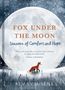 Stacey McNeill: Fox Under the Moon, Buch, Buch