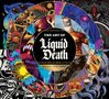 "The Art of Liquid Death, Murder Your Thirst, 19.2 fl oz (568 ml)." Buntes, kunstvolles Design mit Totenkopf-Motiven., Buch