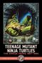"TEENAGE MUTANT NINJA TURTLES. THE MIRAGE YEARS 1987-1990." Illustration: Eine Schildkröte liegt erschöpft im Abwasserkanal.