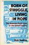 Nick Soulsby: Born of Struggle, Living in Hope, Buch