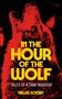 Titel: "IN THE HOUR OF THE WOLF. TALES OF A SÁMI WARRIOR. NIILLAS SOMBY". Grafik: Mann mit Megafon, Wolf im Hintergrund., Buch