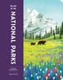 Fifty-Nine Parks: The Art of the National Parks Undated Planner, Buch