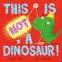 Barry Timms: This Is Not a Dinosaur!, Buch